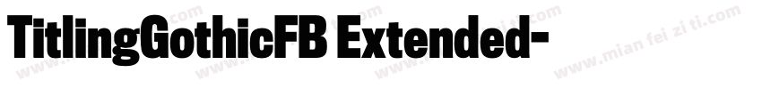 TitlingGothicFB Extended字体转换